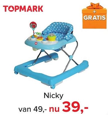 Aanbiedingen Nicky - Topmark - Geldig van 04/11/2016 tot 11/12/2016 bij Baby-Dump