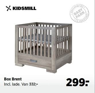 Aanbiedingen Box brent - Kidsmill - Geldig van 22/11/2016 tot 19/12/2016 bij Babypark