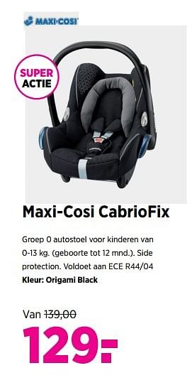 Aanbiedingen Maxi-cosi cabriofix - Maxi-cosi - Geldig van 22/11/2016 tot 19/12/2016 bij Babypark