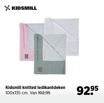Aanbiedingen Kidsmill knitted ledikantdeken - Kidsmill - Geldig van 22/11/2016 tot 19/12/2016 bij Babypark