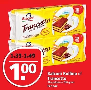 Aanbiedingen Balconi rollino of trancetto - Balconi - Geldig van 27/11/2016 tot 03/12/2016 bij Plus