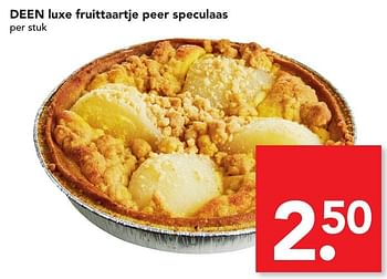 Aanbiedingen Deen luxe fruittaartje peer speculaas - Huismerk deen supermarkt - Geldig van 27/11/2016 tot 03/12/2016 bij Deen Supermarkten