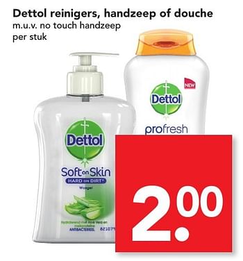 Aanbiedingen Dettol reinigers, handzeep of douche - Dettol - Geldig van 27/11/2016 tot 03/12/2016 bij Deen Supermarkten