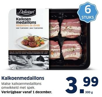 Aanbiedingen Kalkoenmedaillons - Delicieux - Geldig van 28/11/2016 tot 04/12/2016 bij Lidl