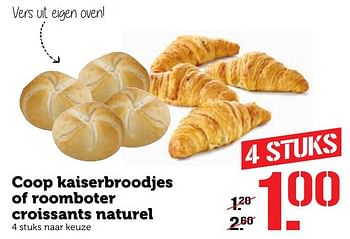 Aanbiedingen Coop kaiserbroodjes of roomboter croissants naturel - Huismerk - Coop - Geldig van 28/11/2016 tot 04/12/2016 bij Coop