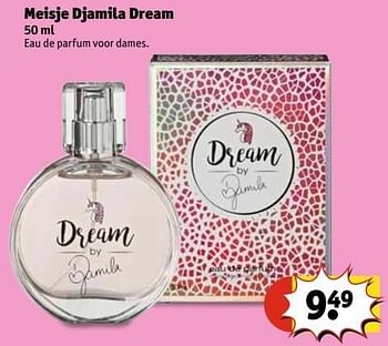Aanbiedingen Meisje djamila dream - Dream-by-djamil - Geldig van 29/11/2016 tot 04/12/2016 bij Kruidvat