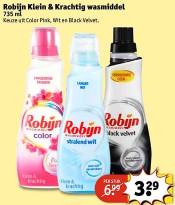 Aanbiedingen Robijn klein + krachtig wasmiddel - Robijn - Geldig van 29/11/2016 tot 04/12/2016 bij Kruidvat