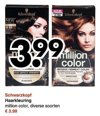 Aanbiedingen Haarkleuring million color, diverse soorten - Schwartzkopf - Geldig van 28/11/2016 tot 10/12/2016 bij Wibra