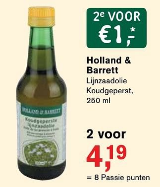 Aanbiedingen Holland + barrett lijnzaadolie koudgeperst - Huismerk - Essenza - Geldig van 25/11/2016 tot 05/12/2016 bij Holland & Barrett