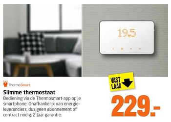 Aanbiedingen Slimme thermostaat - Thermosmart - Geldig van 27/11/2016 tot 11/12/2016 bij Formido