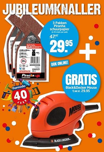 Aanbiedingen 3 pakken piranha schuurpapier + gratis black + decker mouse - Black &amp; Decker - Geldig van 27/11/2016 tot 11/12/2016 bij Formido