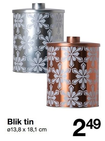 Aanbiedingen Blik tin - Huismerk - Zeeman  - Geldig van 26/11/2016 tot 02/12/2016 bij Zeeman