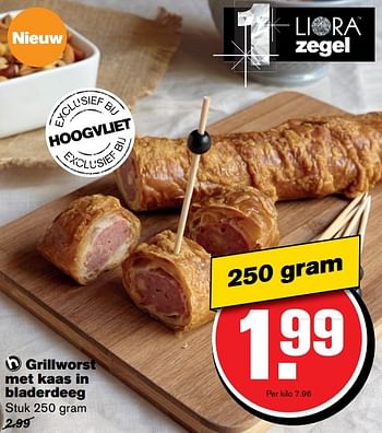 Aanbiedingen Grillworst met kaas in bladerdeeg - Huismerk - Hoogvliet - Geldig van 30/11/2016 tot 06/12/2016 bij Hoogvliet