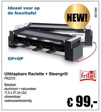 Aanbiedingen Fritel uitklapbare raclette + steengrill fr2270 - Fritel - Geldig van 04/12/2016 tot 08/01/2017 bij Multi Bazar