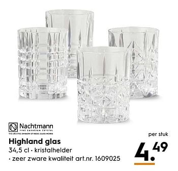 Aanbiedingen Highland glas - Nachtmann - Geldig van 29/11/2016 tot 07/12/2016 bij Blokker