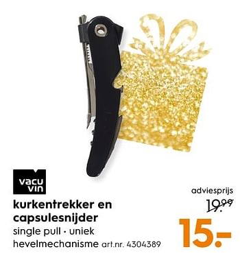 Aanbiedingen Kurkentrekker en capsulesnijder - Vacuvin - Geldig van 29/11/2016 tot 07/12/2016 bij Blokker