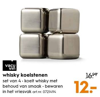 Aanbiedingen Whisky koelstenen - Vacuvin - Geldig van 29/11/2016 tot 07/12/2016 bij Blokker