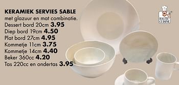 Aanbiedingen Keramiek servies sable - Haute Cuisine - Geldig van 01/12/2016 tot 31/12/2016 bij Multi Bazar