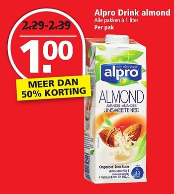 Aanbiedingen Alpro drink almond - Alpro Soya - Geldig van 04/12/2016 tot 10/12/2016 bij Plus