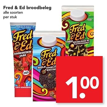 Aanbiedingen Fred + ed broodbeleg - Fred &amp; Ed - Geldig van 04/12/2016 tot 10/12/2016 bij Deen Supermarkten