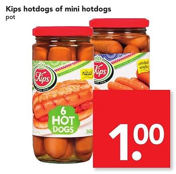 Aanbiedingen Kips hotdogs of mini hotdogs - Kips - Geldig van 04/12/2016 tot 10/12/2016 bij Deen Supermarkten