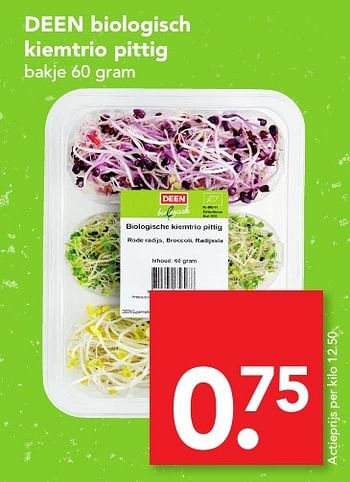 Aanbiedingen Deen biologisch kiemtrio pittig - Huismerk deen supermarkt - Geldig van 04/12/2016 tot 10/12/2016 bij Deen Supermarkten
