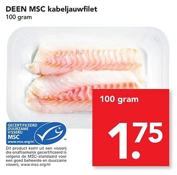 Aanbiedingen Deen msc kabeljauwfilet - Huismerk deen supermarkt - Geldig van 04/12/2016 tot 10/12/2016 bij Deen Supermarkten