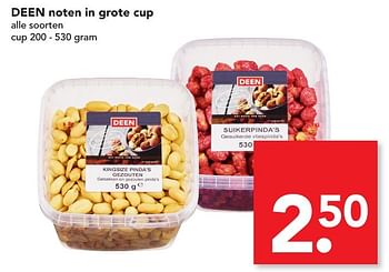 Aanbiedingen Deen noten in grote cup - Huismerk deen supermarkt - Geldig van 04/12/2016 tot 10/12/2016 bij Deen Supermarkten