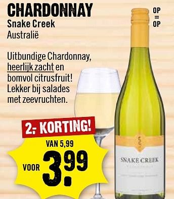 Aanbiedingen Chardonnay snake creek australië - Witte wijnen - Geldig van 04/12/2016 tot 10/12/2016 bij Dirk III