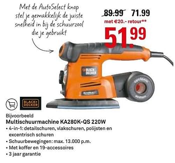 Aanbiedingen Black + decker multischuurmachine ka280k-qs 220w - Black &amp; Decker - Geldig van 05/12/2016 tot 11/12/2016 bij Karwei