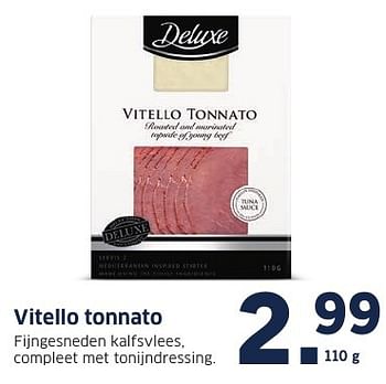 Aanbiedingen Vitello tonnato - Deluxe - Geldig van 05/12/2016 tot 11/12/2016 bij Lidl