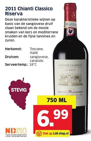 Aanbiedingen 2011 chianti classico riserva - Rode wijnen - Geldig van 05/12/2016 tot 11/12/2016 bij Lidl