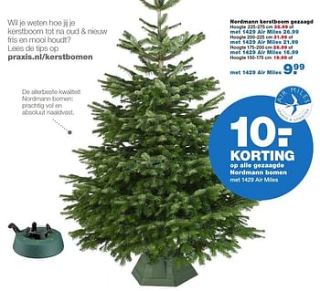 Aanbiedingen Nordmann kerstboom gezaagd - Huismerk - Praxis - Geldig van 05/12/2016 tot 11/12/2016 bij Praxis