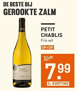 Aanbiedingen Petit chablis - Witte wijnen - Geldig van 05/12/2016 tot 11/12/2016 bij Gall & Gall