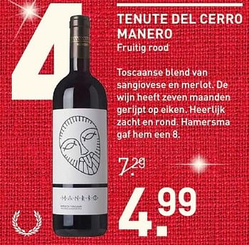 Aanbiedingen Tenute del cerro manero - Rode wijnen - Geldig van 05/12/2016 tot 11/12/2016 bij Gall & Gall