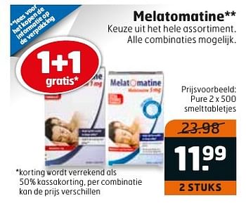 Aanbiedingen Melatomatine - Melatomatine - Geldig van 06/12/2016 tot 11/12/2016 bij Trekpleister