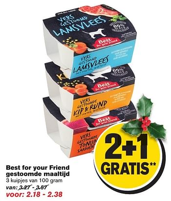 Aanbiedingen Best for your friend gestoomde maaltijd - Best for Your Friend - Geldig van 07/12/2016 tot 13/12/2016 bij Hoogvliet