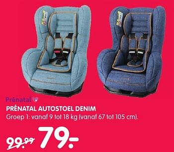 Aanbiedingen Prénatal autostoel denim - Huismerk - Prenatal - Geldig van 06/12/2016 tot 15/12/2016 bij Prenatal