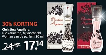 Aanbiedingen Christina aguilera woman eau de parfum 30 ml - Christina Aguilera - Geldig van 05/12/2016 tot 18/12/2016 bij Etos