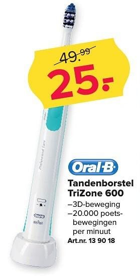 Aanbiedingen Oral-b tandenborstel trizone 600 - Oral-B - Geldig van 05/12/2016 tot 18/12/2016 bij Kijkshop