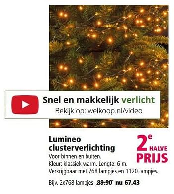 Aanbiedingen Lumineo clusterverlichting - LUMINEO - Geldig van 05/12/2016 tot 18/12/2016 bij Welkoop