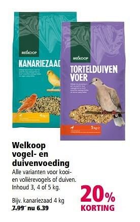 Aanbiedingen Welkoop vogel- en duivenvoeding - Huismerk - Welkoop - Geldig van 05/12/2016 tot 18/12/2016 bij Welkoop