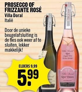 Aanbiedingen Prosecco of frizzante rosé villa doral italië - Schuimwijnen - Geldig van 11/12/2016 tot 18/12/2016 bij Dirk III