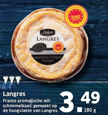 Aanbiedingen Langres - Deluxe - Geldig van 12/12/2016 tot 18/12/2016 bij Lidl