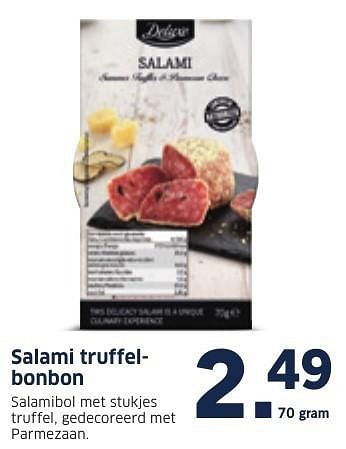 Aanbiedingen Salami truffelbonbon - Delicieux - Geldig van 12/12/2016 tot 18/12/2016 bij Lidl