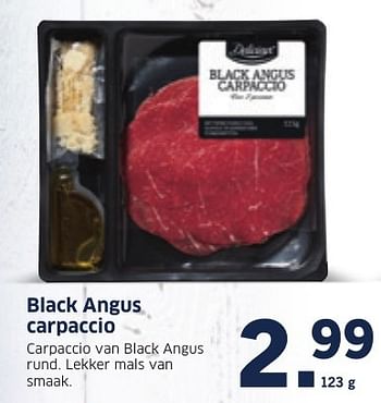 Aanbiedingen Black angus carpaccio - Delicieux - Geldig van 12/12/2016 tot 18/12/2016 bij Lidl