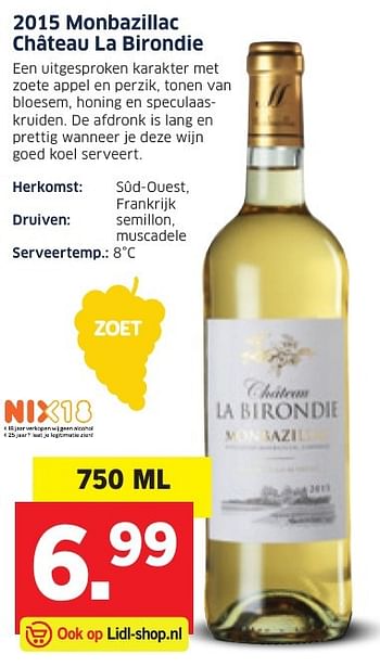 Aanbiedingen 2015 monbazillac château la birondie - Witte wijnen - Geldig van 12/12/2016 tot 18/12/2016 bij Lidl