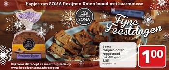 Aanbiedingen Soma rozijnen-noten roggebrood - Soma - Geldig van 12/12/2016 tot 18/12/2016 bij Jan Linders