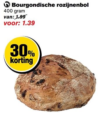 Aanbiedingen Bourgondische rozijnenbol - Huismerk - Hoogvliet - Geldig van 14/12/2016 tot 20/12/2016 bij Hoogvliet