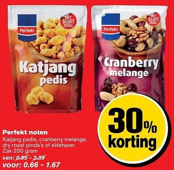 Aanbiedingen Perfekt noten katjang pedis, cranberry melange - Perfekt - Geldig van 14/12/2016 tot 20/12/2016 bij Hoogvliet